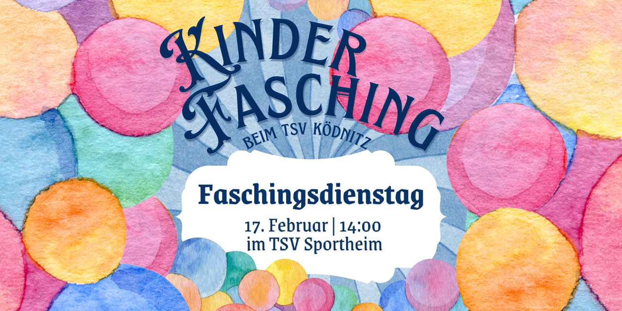 kinderfasching-2026 Kinderfasching im TSV Sportheim am Faschingsdienstag, 17. Februar 2026 ab 14 Uhr